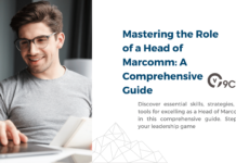 Mastering the Role of a Head of Marcomm: A Comprehensive Guide Mastering the Role of a Head of Marcomm: A Comprehensive Guide
