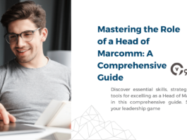 Mastering the Role of a Head of Marcomm: A Comprehensive Guide