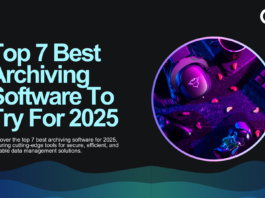 Top 7 Best Archiving Software To Try For 2025