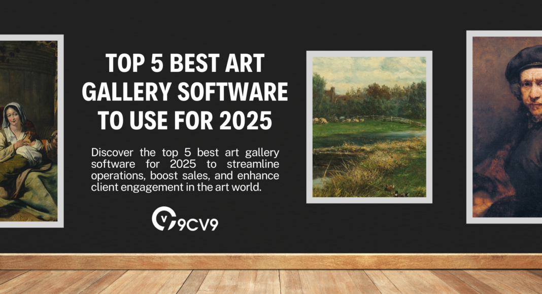 Top 5 Best Art Gallery Software To Use For 2025