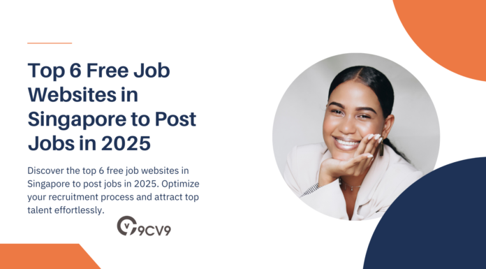Top 6 Free Job Websites in Singapore to Post Jobs in 2025 Top 6 Free Job Websites in Singapore to Post Jobs in 2025