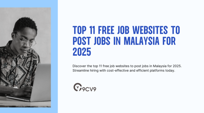 Top 11 Free Job Websites to Post Jobs in Malaysia for 2025 Top 11 Free Job Websites to Post Jobs in Malaysia for 2025