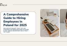 A Comprehensive Guide to Hiring Employees in Poland for 2025 A Comprehensive Guide to Hiring Employees in Poland for 2025