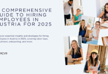 A Comprehensive Guide to Hiring Employees in Austria for 2025 A Comprehensive Guide to Hiring Employees in Austria for 2025