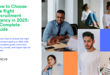 How to Choose the Right Recruitment Agency in 2025: A Complete Guide How to Choose the Right Recruitment Agency in 2025: A Complete Guide