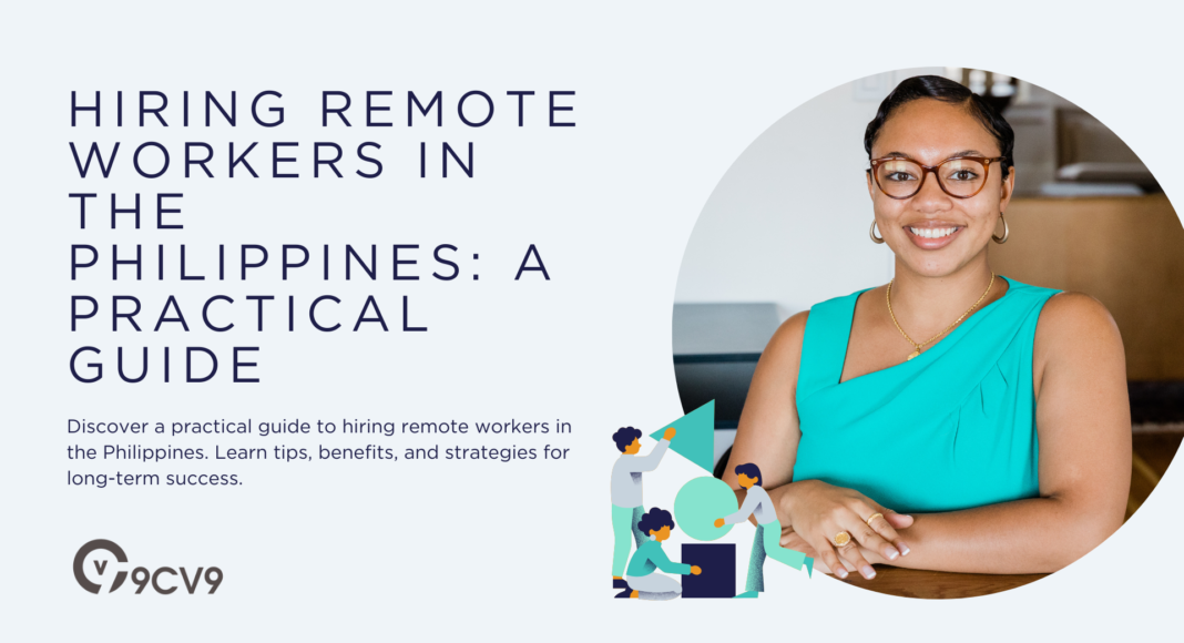 Hiring Remote Workers in the Philippines: A Practical Guide