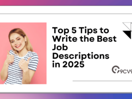 Top 5 Tips to Write the Best Job Descriptions in 2025