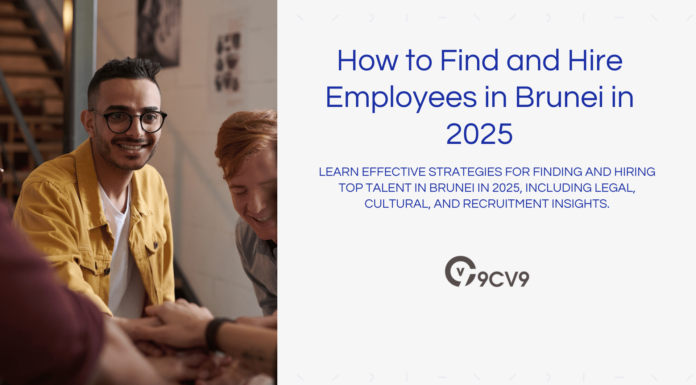 How to Find and Hire Employees in Brunei in 2025 How to Find and Hire Employees in Brunei in 2025