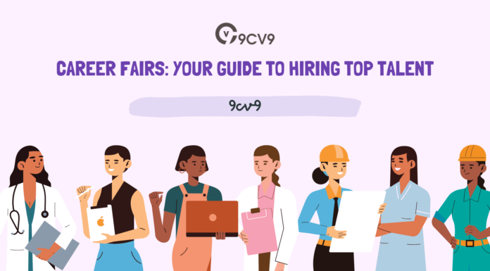 Career Fairs: Your Guide to Hiring Top Talent Career Fairs: Your Guide to Hiring Top Talent