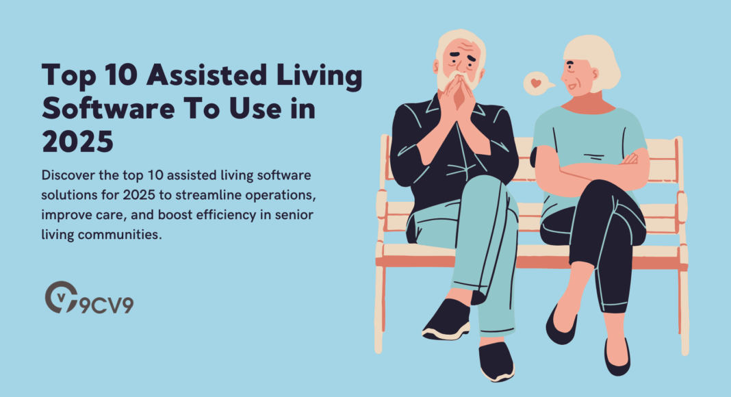 Top 10 Assisted Living Software To Use in 2025