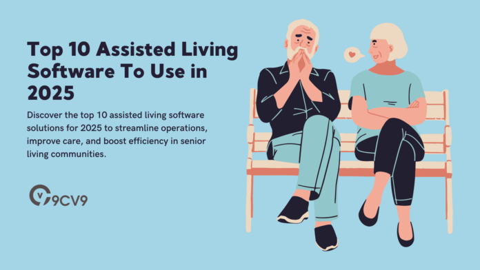Top 10 Assisted Living Software To Use in 2025