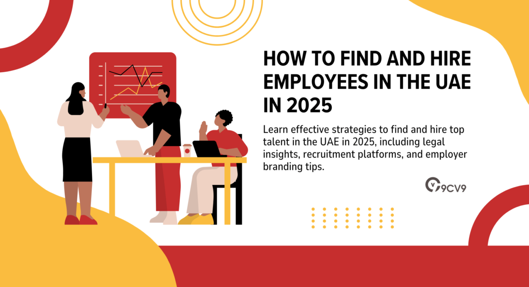 How to Find and Hire Employees in the UAE in 2025