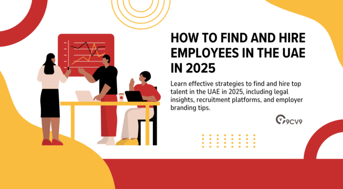 How to Find and Hire Employees in the UAE in 2025 How to Find and Hire Employees in the UAE in 2025