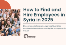 How to Find and Hire Employees in Syria in 2025 How to Find and Hire Employees in Syria in 2025