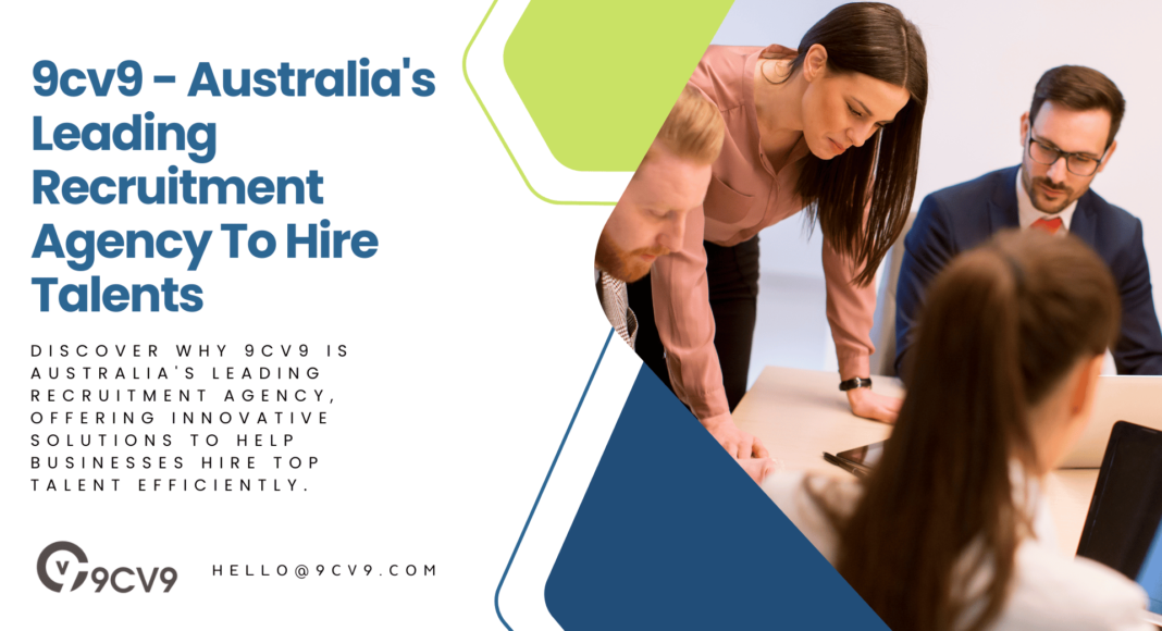 9cv9 - Australia's Leading Recruitment Agency To Hire Talents