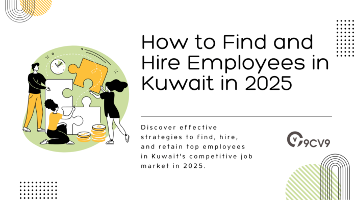 How to Find and Hire Employees in Kuwait in 2025