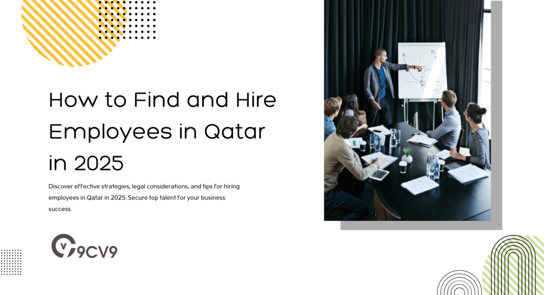 How to Find and Hire Employees in Qatar in 2025