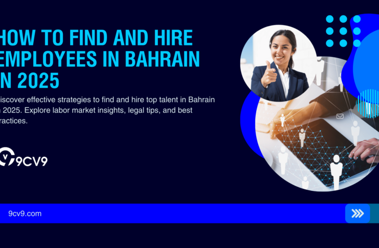 How to Find and Hire Employees in Bahrain in 2025