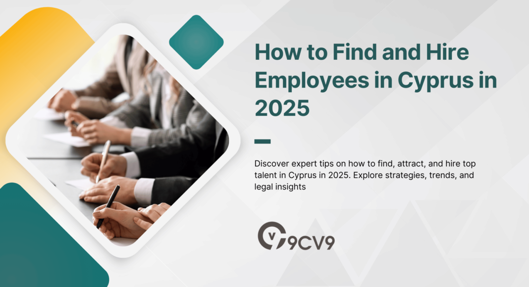 How to Find and Hire Employees in Cyprus in 2025