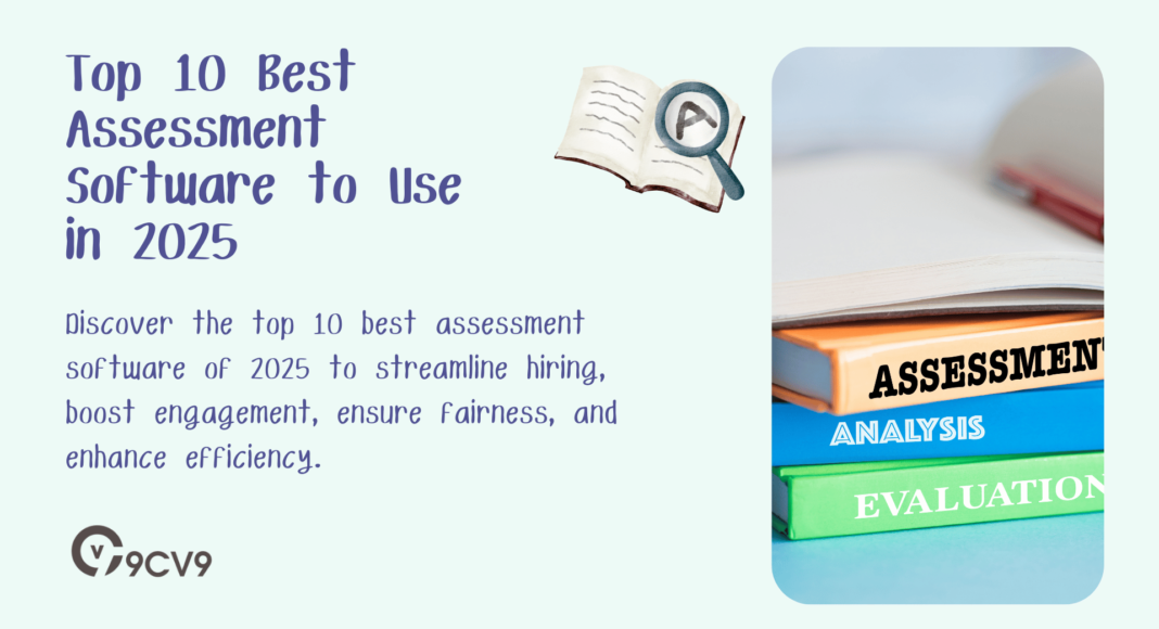 Top 10 Best Assessment Software to Use in 2025