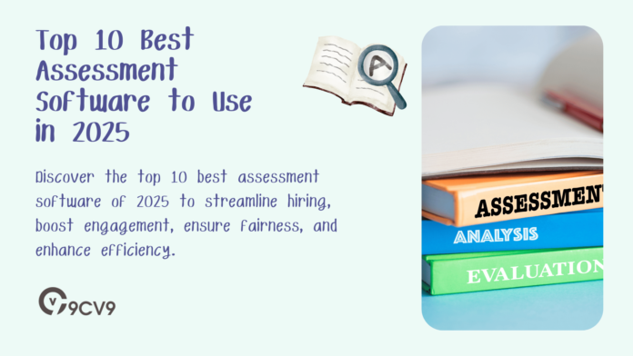 Top 10 Best Assessment Software to Use in 2025