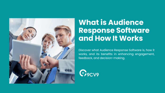 What is Audience Response Software and How It Works
