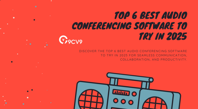 Top 6 Best Audio Conferencing Software To Try in 2025 Top 6 Best Audio Conferencing Software To Try in 2025