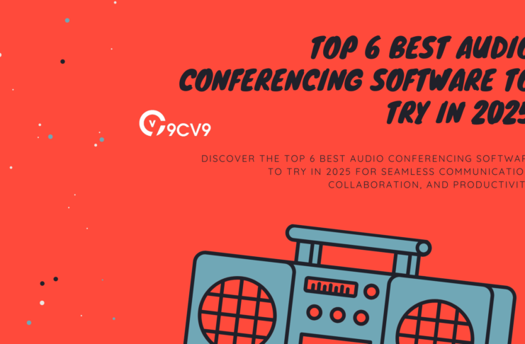 Top 6 Best Audio Conferencing Software To Try in 2025