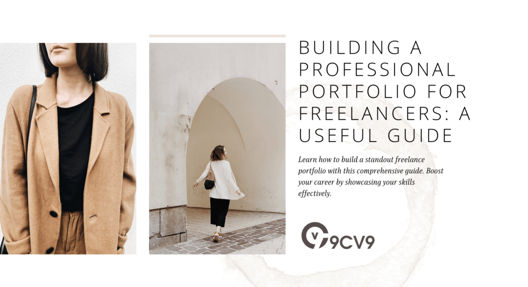 Building a Professional Portfolio for Freelancers: A Useful Guide