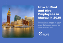 How to Find and Hire Employees in Macau in 2025 How to Find and Hire Employees in Macau in 2025