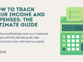 How to Track Your Income and Expenses: The Ultimate Guide