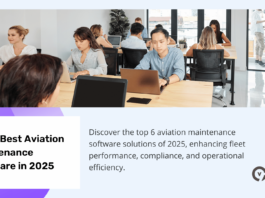 Top 6 Best Aviation Maintenance Software in 2025