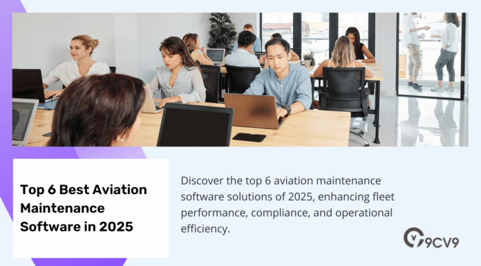 Top 6 Best Aviation Maintenance Software in 2025 Top 6 Best Aviation Maintenance Software in 2025