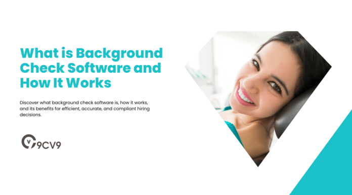 What is Background Check Software and How It Works What is Background Check Software and How It Works