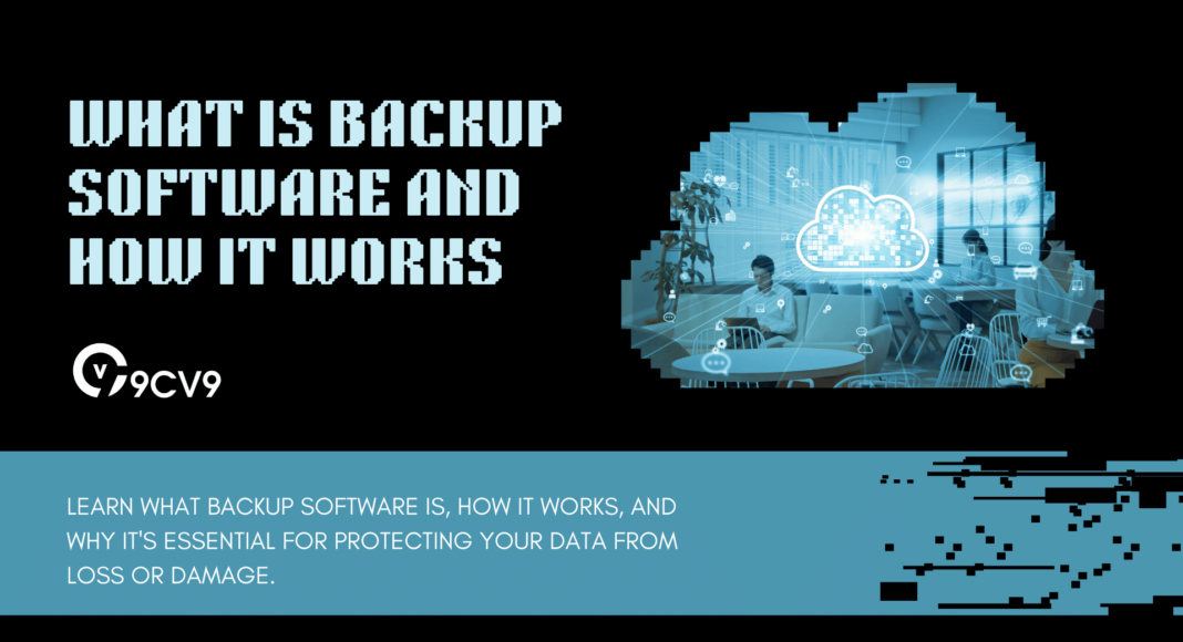 What is Backup Software and How It Works