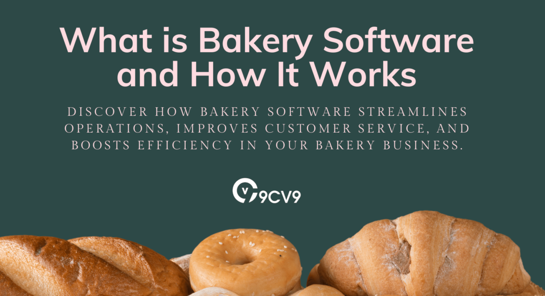 What is Bakery Software and How It Works