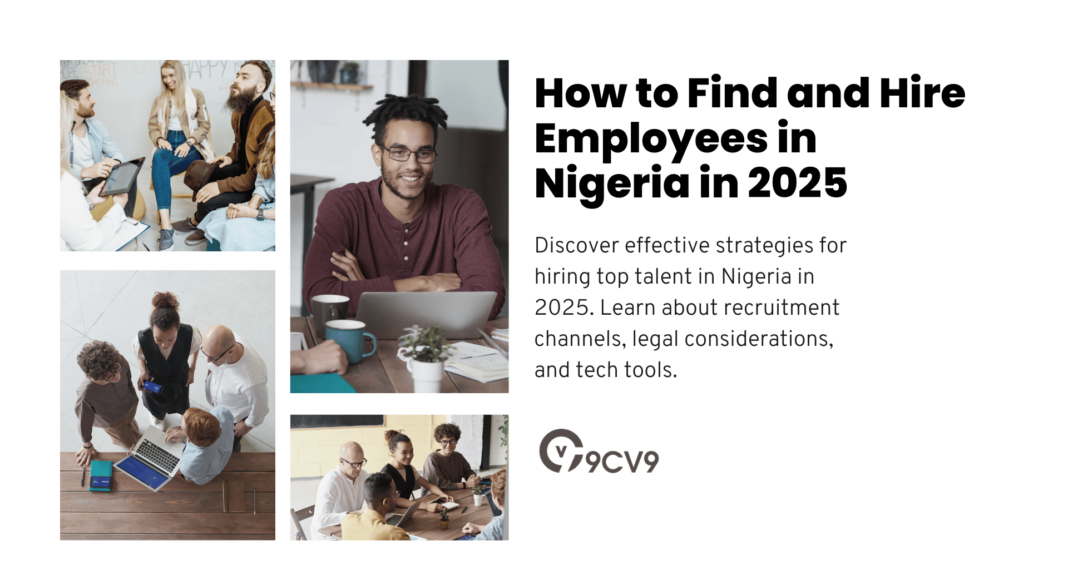 How to Find and Hire Employees in Nigeria in 2025