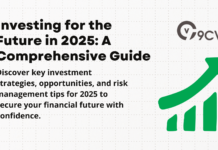 Investing for the Future in 2025: A Comprehensive Guide Investing for the Future in 2025: A Comprehensive Guide
