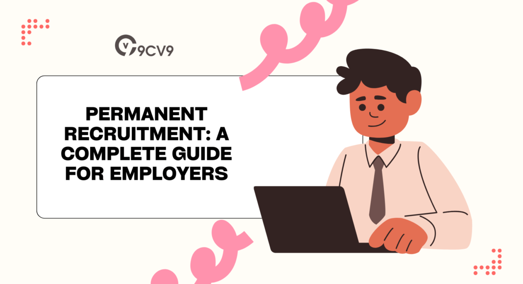 Permanent Recruitment: A Complete Guide for Employers