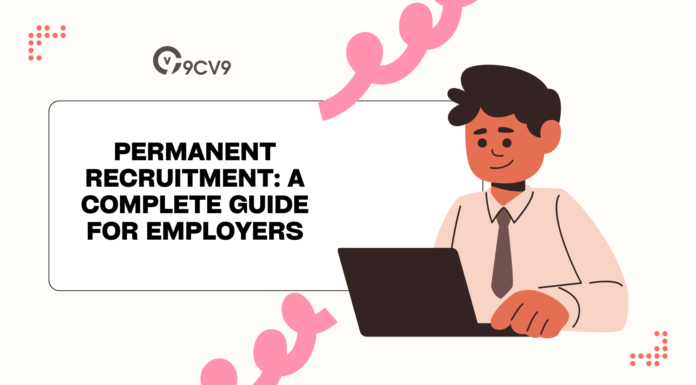 Permanent Recruitment: A Complete Guide for Employers Permanent Recruitment: A Complete Guide for Employers