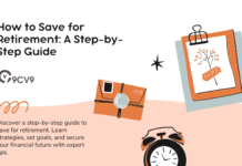 How to Save for Retirement: A Step-by-Step Guide How to Save for Retirement: A Step-by-Step Guide