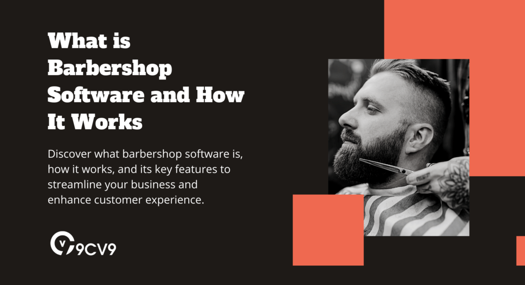 What is Barbershop Software and How It Works