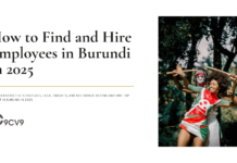 How to Find and Hire Employees in Burundi in 2025 How to Find and Hire Employees in Burundi in 2025