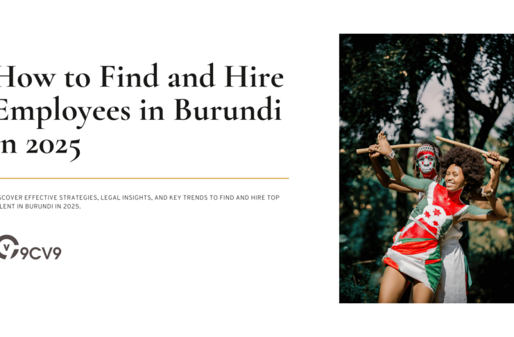 How to Find and Hire Employees in Burundi in 2025
