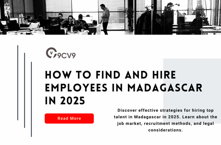 How to Find and Hire Employees in Madagascar in 2025