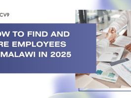 How to Find and Hire Employees in Malawi in 2025