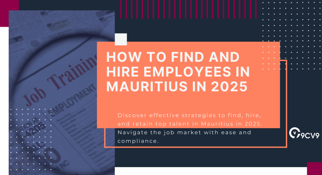 How to Find and Hire Employees in Mauritius in 2025