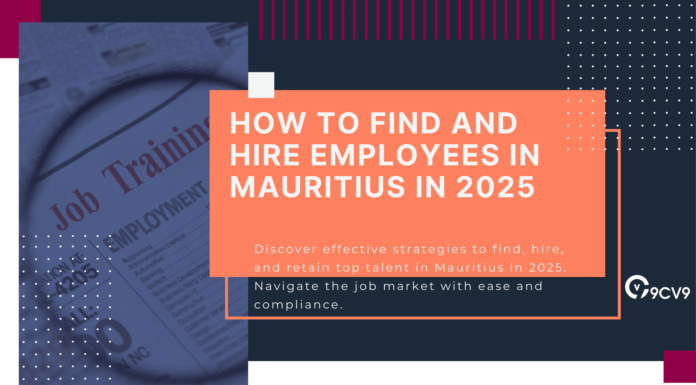 How to Find and Hire Employees in Mauritius in 2025 How to Find and Hire Employees in Mauritius in 2025
