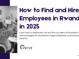 How to Find and Hire Employees in Rwanda in 2025