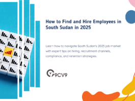 How to Find and Hire Employees in South Sudan in 2025